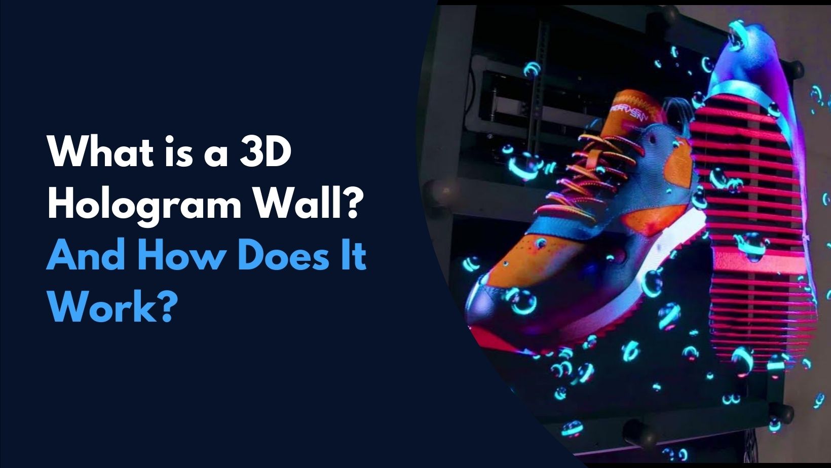 What is a 3D Hologram Wall and How Does it Work?