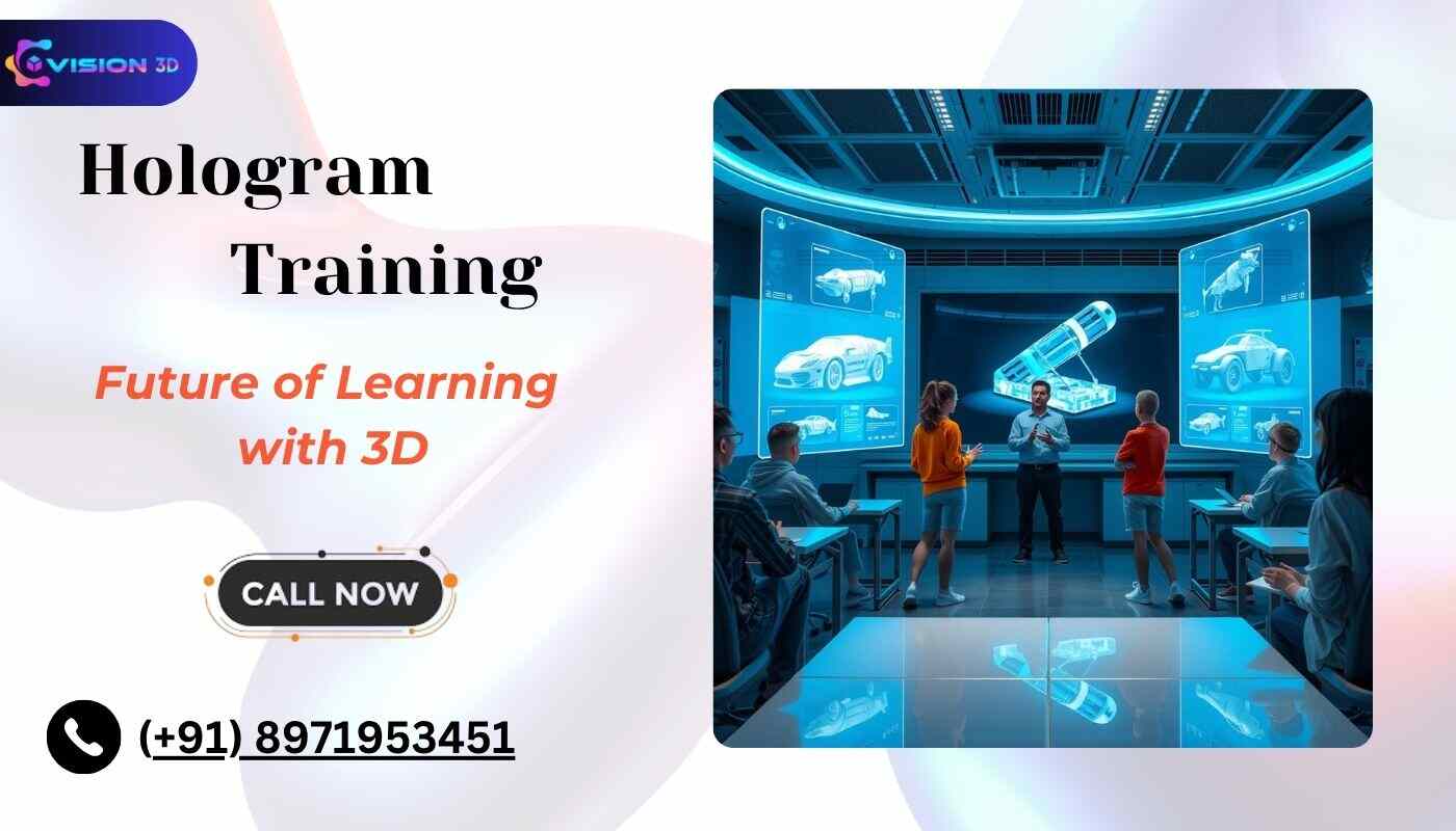 The Future of Learning with 3D Hologram Training